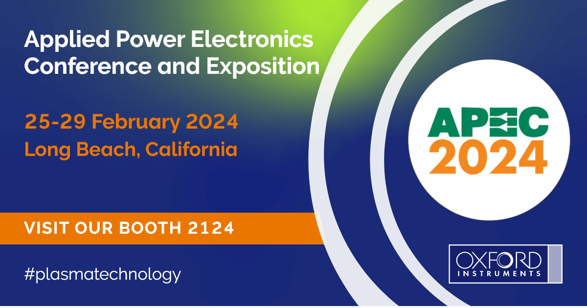 Event in power electronics 2024 Oxford Instruments